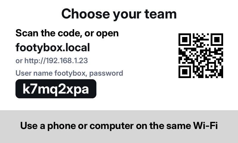 The Choose your team screen with the web address footybox.local, the box's IP address and a QR code
